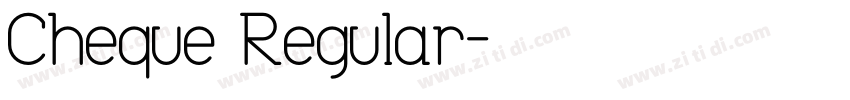Cheque Regular字体转换